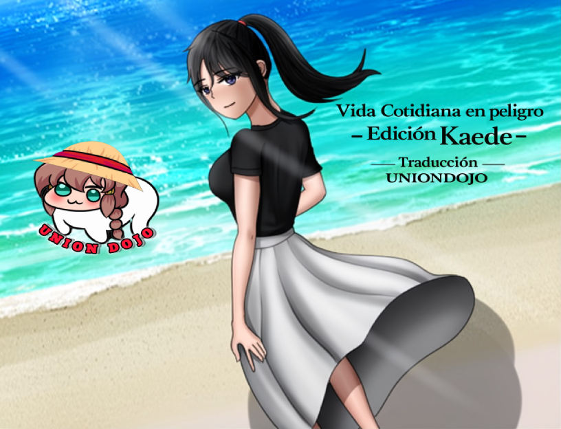 Vida Cotidiana en peligro Edición Kaede Traducción UNIONDOJO